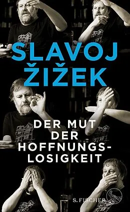 E-Book (epub) Der Mut der Hoffnungslosigkeit von Slavoj Zizek