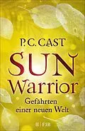 E-Book (epub) Sun Warrior von P.C. Cast
