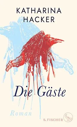 E-Book (epub) Die Gäste von Katharina Hacker