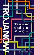 E-Book (epub) Tausend und ein Morgen von Ilija Trojanow