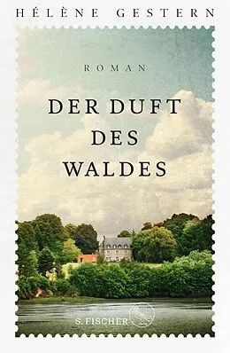 E-Book (epub) Der Duft des Waldes von Hélène Gestern