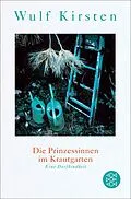 E-Book (epub) Die Prinzessinnen im Krautgarten von Wulf Kirsten
