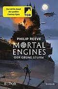 E-Book (epub) Mortal Engines - Der Grüne Sturm von Philip Reeve