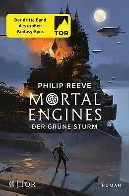 E-Book (epub) Mortal Engines - Der Grüne Sturm von Philip Reeve