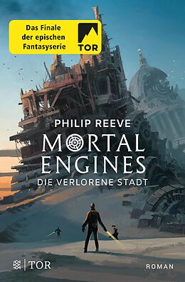 E-Book (epub) Mortal Engines - Die verlorene Stadt von Philip Reeve