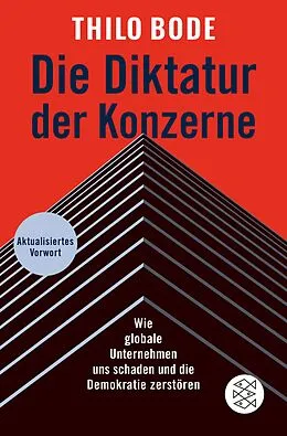 E-Book (epub) Die Diktatur der Konzerne von Thilo Bode