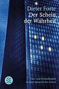 E-Book (epub) Der Schein der Wahrheit von Dieter Forte
