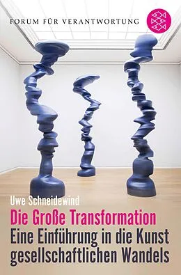 E-Book (epub) Die Große Transformation von Uwe Schneidewind