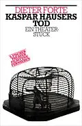 E-Book (epub) Kaspar Hausers Tod von Dieter Forte