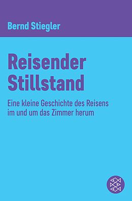 E-Book (epub) Reisender Stillstand von Bernd Stiegler
