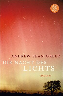 E-Book (epub) Die Nacht des Lichts von Andrew Sean Greer