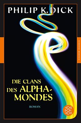 E-Book (epub) Die Clans des Alpha-Mondes von Philip K. Dick
