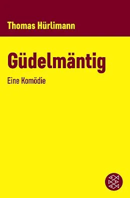 E-Book (epub) Güdelmäntig von Thomas Hürlimann
