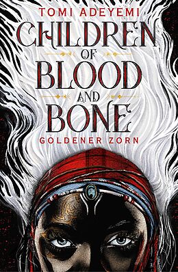 E-Book (epub) Children of Blood and Bone von Tomi Adeyemi