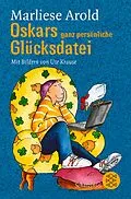E-Book (epub) Oskars ganz persönliche Glücksdatei von Marliese Arold