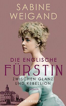 E-Book (epub) Die englische Fürstin von Sabine Weigand