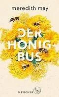 E-Book (epub) Der Honigbus von Meredith May