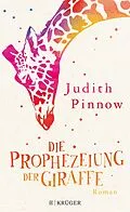 E-Book (epub) Die Prophezeiung der Giraffe von Judith Pinnow
