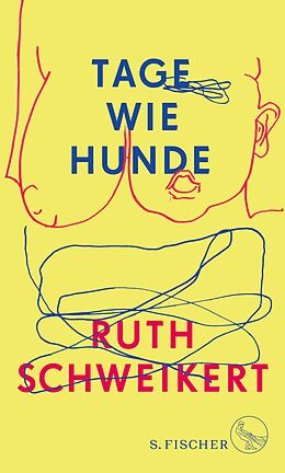 E-Book (epub) Tage wie Hunde von Ruth Schweikert
