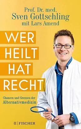 E-Book (epub) Wer heilt, hat recht von Sven Gottschling, Lars Amend