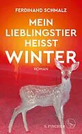 E-Book (epub) Mein Lieblingstier heißt Winter von Ferdinand Schmalz