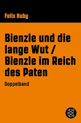 E-Book (epub) Bienzle und die lange Wut / Bienzle im Reich des Paten von Felix Huby