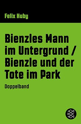 E-Book (epub) Bienzles Mann im Untergrund / Bienzle und der Tote im Park von Felix Huby