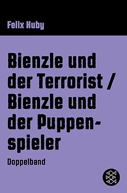 E-Book (epub) Bienzle und der Terrorist / Bienzle und der Puppenspieler von Felix Huby