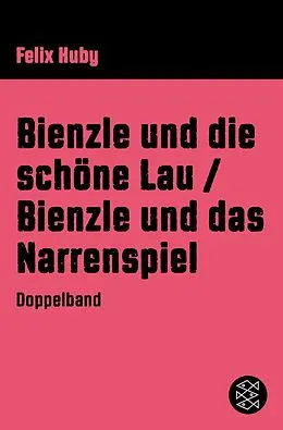 E-Book (epub) Bienzle und die schöne Lau / Bienzle und das Narrenspiel von Felix Huby
