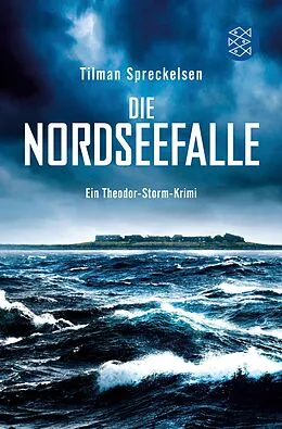 E-Book (epub) Die Nordseefalle von Tilman Spreckelsen