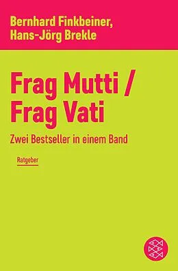E-Book (epub) Frag Mutti / Frag Vati von Bernhard Finkbeiner, Hans-Jörg Brekle