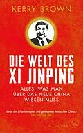 E-Book (epub) Die Welt des Xi Jinping von Kerry Brown
