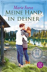 E-Book (epub) Meine Hand in deiner von Marie Force