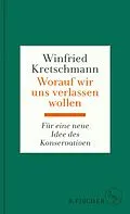 E-Book (epub) Worauf wir uns verlassen wollen von Winfried Kretschmann