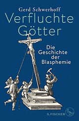 E-Book (epub) Verfluchte Götter von Gerd Schwerhoff