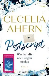 E-Book (epub) Postscript - Was ich dir noch sagen möchte von Cecelia Ahern