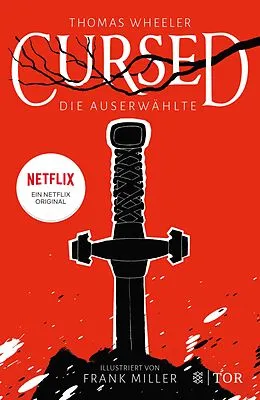 E-Book (epub) Cursed - Die Auserwählte von Thomas Wheeler, Frank Miller