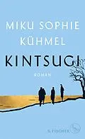 E-Book (epub) Kintsugi von Miku Sophie Kühmel