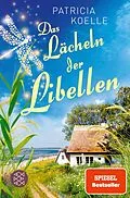 E-Book (epub) Das Lächeln der Libellen von Patricia Koelle