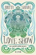E-Book (epub) Love Show von Britta Sabbag