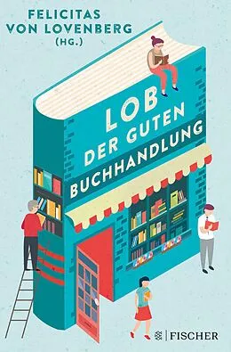 E-Book (epub) Lob der guten Buchhandlung von Alain Botton, Marion Brasch, Laetitia Colombani