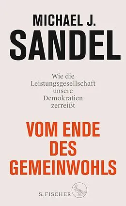 E-Book (epub) Vom Ende des Gemeinwohls von Michael J. Sandel