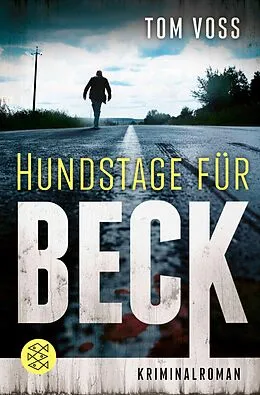 E-Book (epub) Hundstage für Beck von Tom Voss