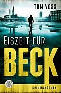 E-Book (epub) Eiszeit für Beck von Tom Voss