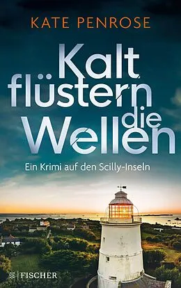 E-Book (epub) Kalt flüstern die Wellen von Kate Penrose