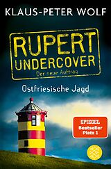 E-Book (epub) Rupert undercover - Ostfriesische Jagd von Klaus-Peter Wolf