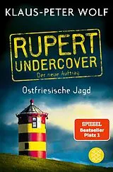 E-Book (epub) Rupert undercover - Ostfriesische Jagd von Klaus-Peter Wolf