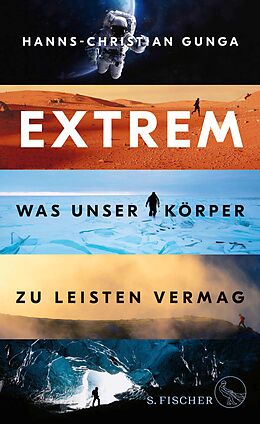 E-Book (epub) Extrem  Was unser Körper zu leisten vermag von Hanns-Christian Gunga