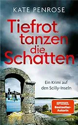 E-Book (epub) Tiefrot tanzen die Schatten von Kate Penrose