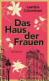E-Book (epub) Das Haus der Frauen von Laetitia Colombani